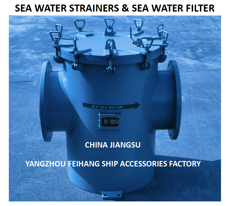 Product Description For Sea Water Strainers Model AS300 CB/T497 - Coarse Water Filter AS300 CB/T497