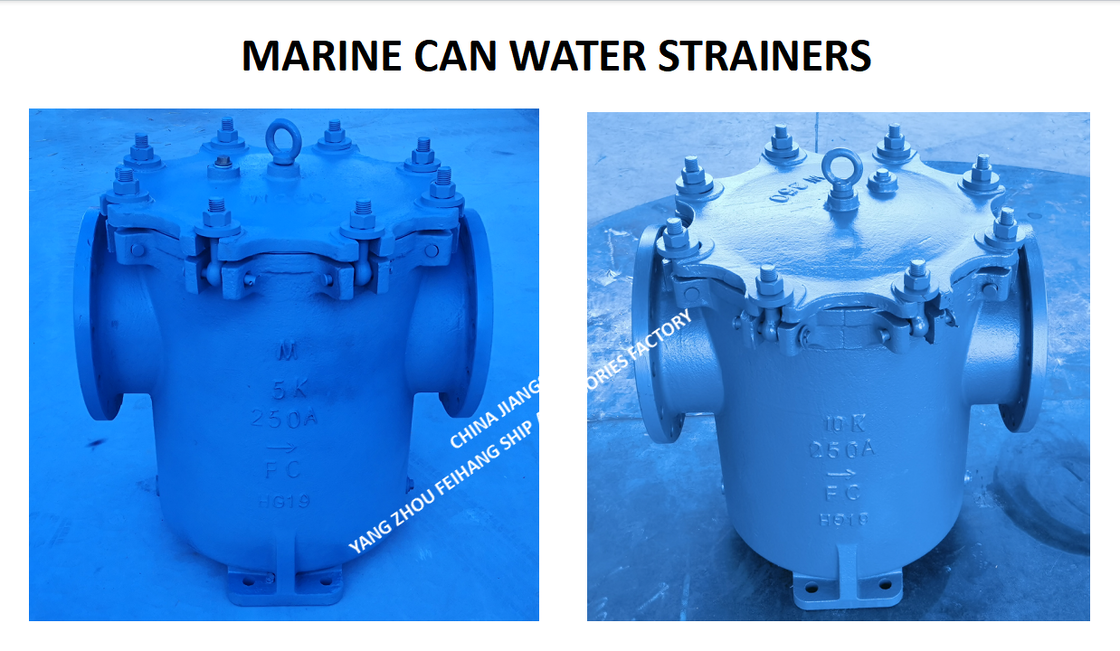 FH-10K-250A MARINE CAN WATER FILTERS-MARINE CAN WATER STRAINER MODEL:S-TYPE 5K-250A JIS F7121 BODY-CAST IRON FILTER-STAINLESS STEEL