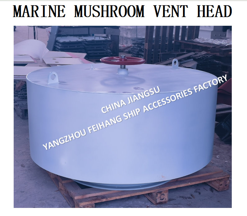 MARINE MUSHROOM VENTILATIONL & MARINE MUSHROOM VENT HEAD MARKER-YANGZHOU FEIHANG SHIP ACCESSORIES FACTORY