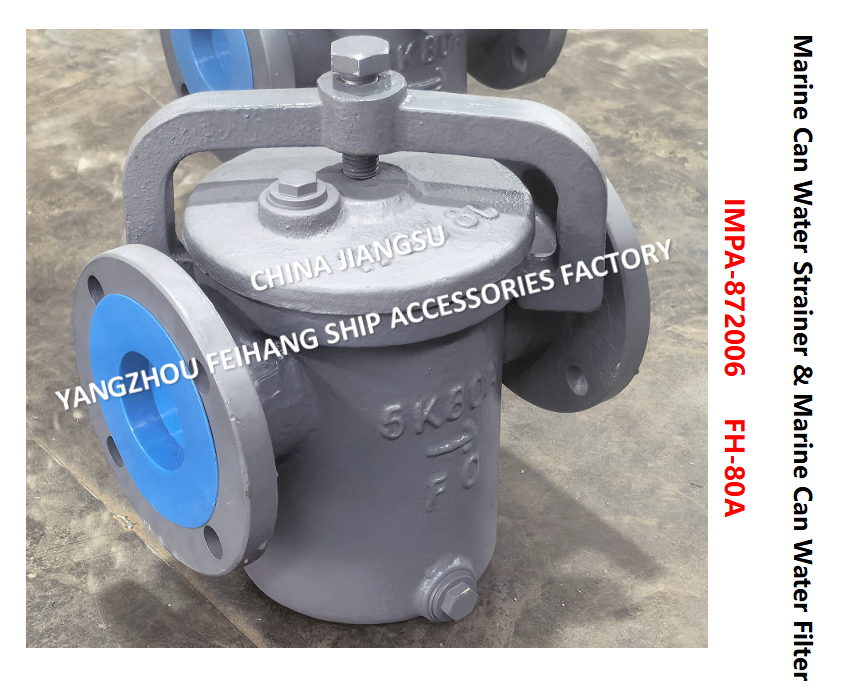 IMPA872006 Can Water Strainer FH-10K-80A  JIS F7121 & Can Water Filter FH-10K-80A Describe：FACE TO FACE-270MM,FLANG OD-185MM,PCD-150MM,BOLT-8*19MM